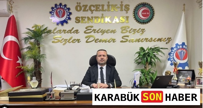 Özçelik-İş Sendikası Karabük Şubesi Genel Kurula Gidiyor