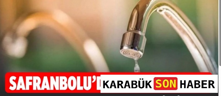 Safranbolu’da Su Krizi Büyüyor