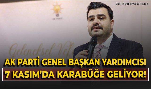 Siyaset Gündemi: AK Parti Genel Sekreteri Eyyüp Kadir İnan'ın Kritik Karabük Ziyareti