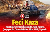 Karabük’te Feci Kaza: İki Otomobil Alev Aldı, 3 Kişi Hayatını Kaybetti, 5 Yaralı