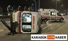 Karabük'te Korkutan Kaza: Ambulans Devrildi