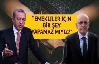 Cumhurbaşkanı Erdoğan'dan Bakan Şimşek'e: Emeklilerle...