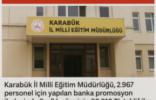 Karabük’te Rekor Promosyon: Eğitim Çalışanları...