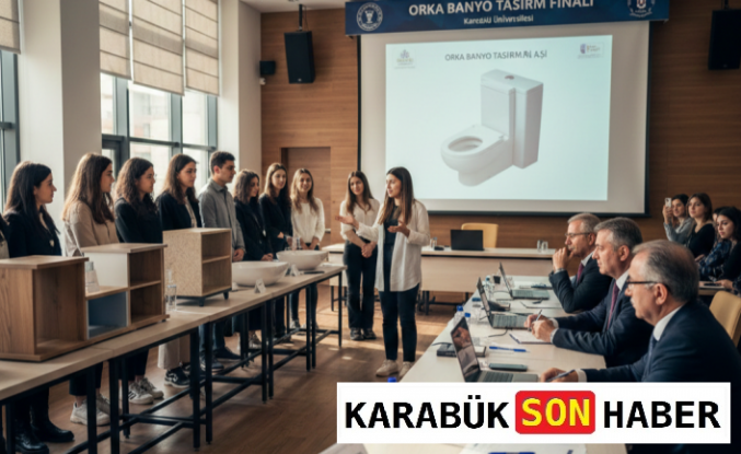 Karabük Üniversitesi ve ORKA Banyo Arasında Tasarım İş Birliği