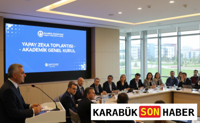 Karabük Üniversitesinde Yapay Zeka Dönemi Başlıyor