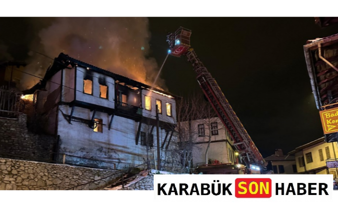Safranbolu'da Korkutan Alevler: Tarihi Konak Kül Oldu